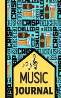 Music Journal: Trendy Beer Print Cover for Musicians - Music Songwriting Journal for Men and Women