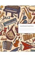 Special Education Teacher Planner: Lesson Organizer: Teacher Agenda For Class Organization and Planning - Weekly and Monthly Academic Year (July - August) - musical instruments guitar