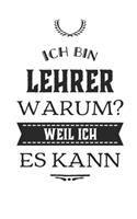 Lehrer weil ich es kann