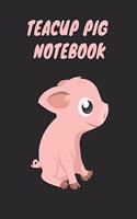 Teacup Pig Notebook