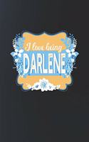 I Love Being Darlene