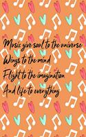 Music Give Soul To The Universe Wings To The Mind Flight To The Imagination And Life To Everything: Undated Teacher Academic Calendar Year Planner With Weekly Lesson To-do List Plan At A Glance Spread Quote Score Pattern Soft Cover