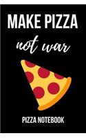 Make Pizza Not War