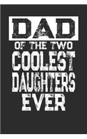 Dad Of The Two Coolest Daughters Ever: Blank Lined Journal Notebook