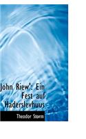 John Riew': Ein Fest Auf Haderslevhuus