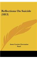 Reflections On Suicide (1813)