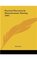 Practical Directions In Monochromatic Painting (1847)