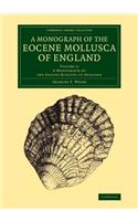 A Monograph of the Eocene Mollusca of England: Volume 2, A Monograph of the Eocene Bivalves of England