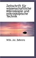 Zeitschrift Fur Wissenschaftliche Mikroskopie Und Mikroskopische Technik
