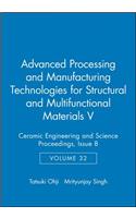 Advanced Processing and Manufacturing Technologies for Structural and Multifunctional Materials V, Volume 32, Issue 8