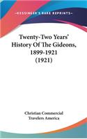 Twenty-Two Years' History Of The Gideons, 1899-1921 (1921): (English)