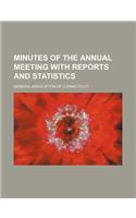 Minutes of the Annual Meeting with Reports and Statistics: (English)