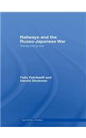 Railways and the Russo-Japanese War