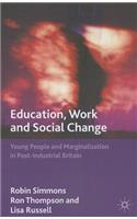 Education, Work and Social Change