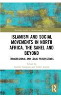 Islamism and Social Movements in North Africa, the Sahel and Beyond