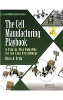 The Cell Manufacturing Playbook