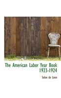 The American Labor Year Book 1923-1924