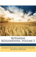 Botanikai Kozlemenyek, Volume 5