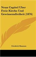 Neun Capitel Uber Freie Kirche Und Gewissensfreiheit (1876)