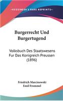 Burgerrecht Und Burgertugend