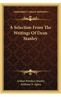 Selection from the Writings of Dean Stanley