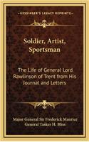 Soldier, Artist, Sportsman