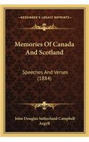 Memories of Canada and Scotland