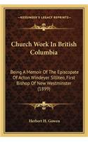 Church Work In British Columbia