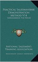 Practical Salesmanship, Demonstration Method V14