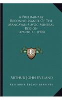 A Preliminary Reconnoissance of the Mancayan-Suyoc Mineral Region