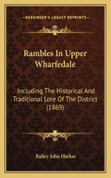 Rambles in Upper Wharfedale