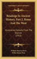 Readings In Ancient History, Part 2, Rome And The West