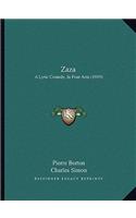 Zaza: A Lyric Comedy, In Four Acts (1919)(English)