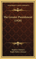 The Greater Punishment (1920)