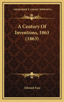 A Century Of Inventions, 1863 (1863)