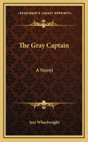 The Gray Captain