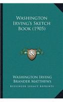 Washington Irving's Sketch Book (1905)