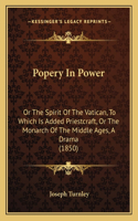 Popery In Power