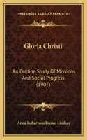 Gloria Christi