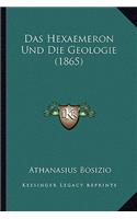 Das Hexaemeron Und Die Geologie (1865)