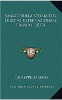 Saggio Sulla Storia Del Diritto Internazionale Privato (1873)