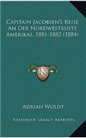 Capitain Jacobsen's Reise An Der Nordwestkuste Amerikas, 1881-1883 (1884)