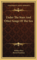Under The Stars And Other Songs Of The Sea