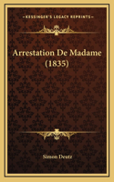 Arrestation De Madame (1835)
