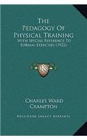 The Pedagogy Of Physical Training