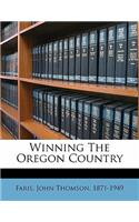 Winning the Oregon Country