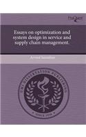 Essays on Optimization and System Design in Service and Supply Chain Management