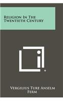 Religion in the Twentieth Century