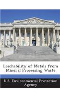 Leachability of Metals from Mineral Processing Waste: (English)