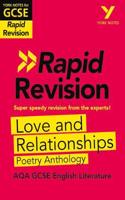 York Notes for AQA GCSE (9-1) Rapid Revision Guide: Love and Relationships AQA Poetry Anthology - catch up, revise and be ready for the 2025 and 2026 exams